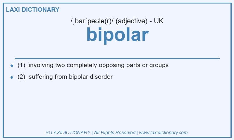 Definition bipolar in British English