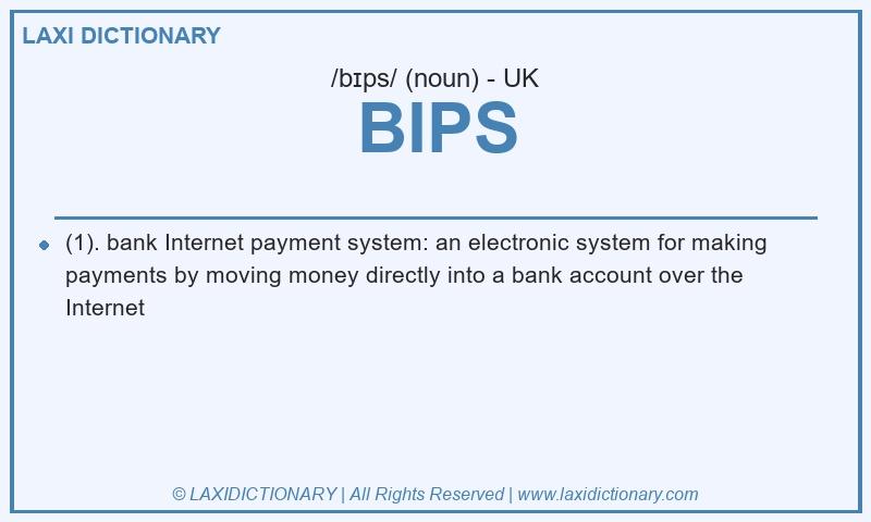 Definition BIPS in British English