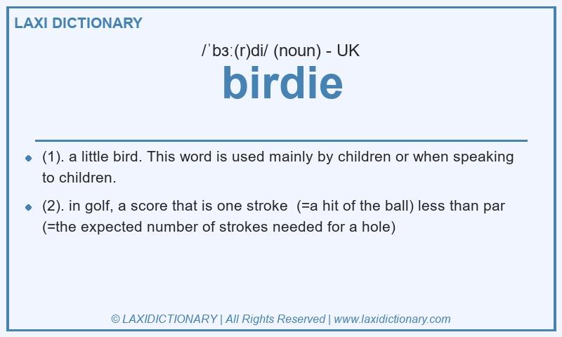 Definition birdie in British English