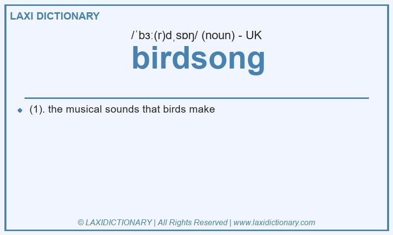 Definition birdsong in British English