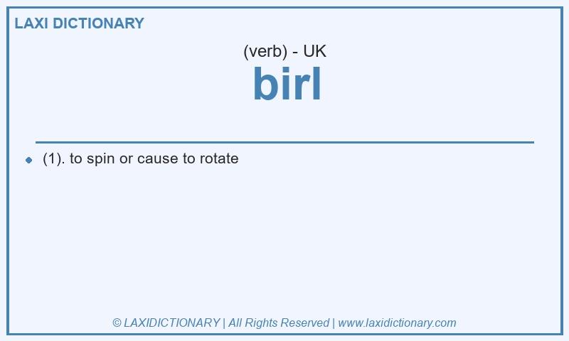 Definition birl in British English