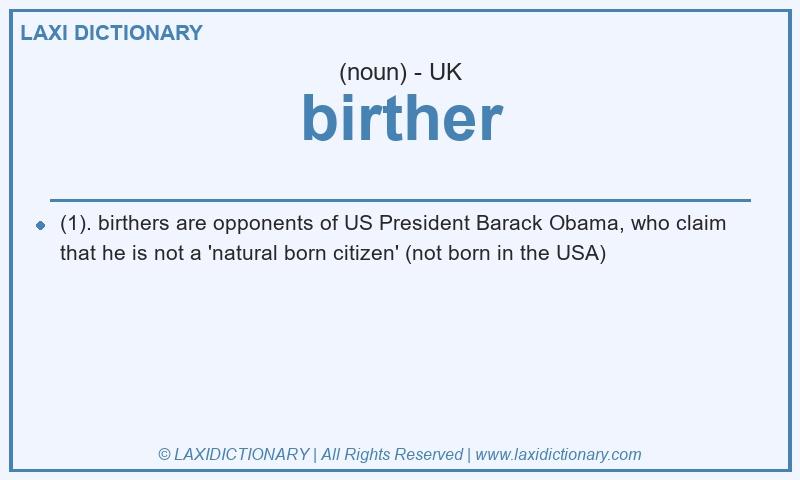 Definition birther in British English