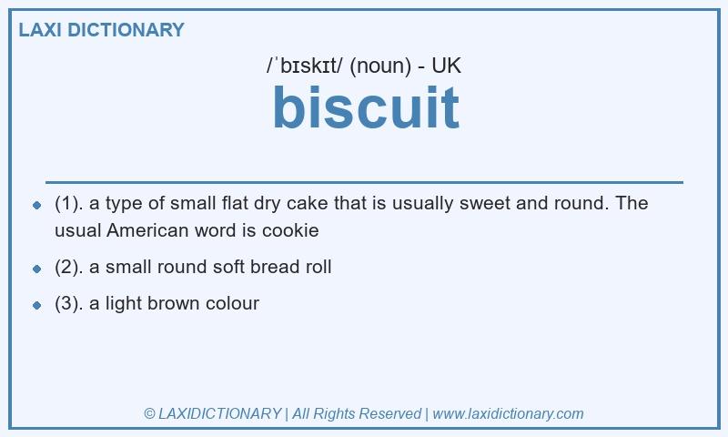 Definition biscuit in British English