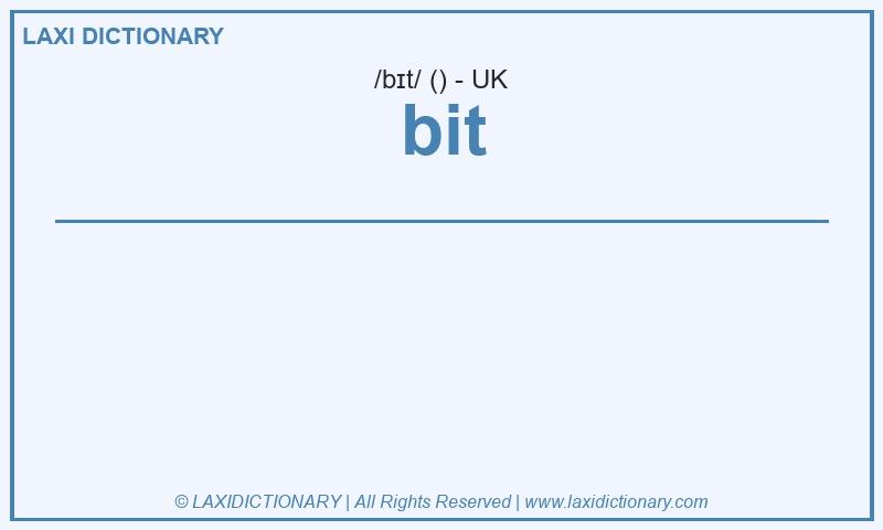 Definition bit in British English