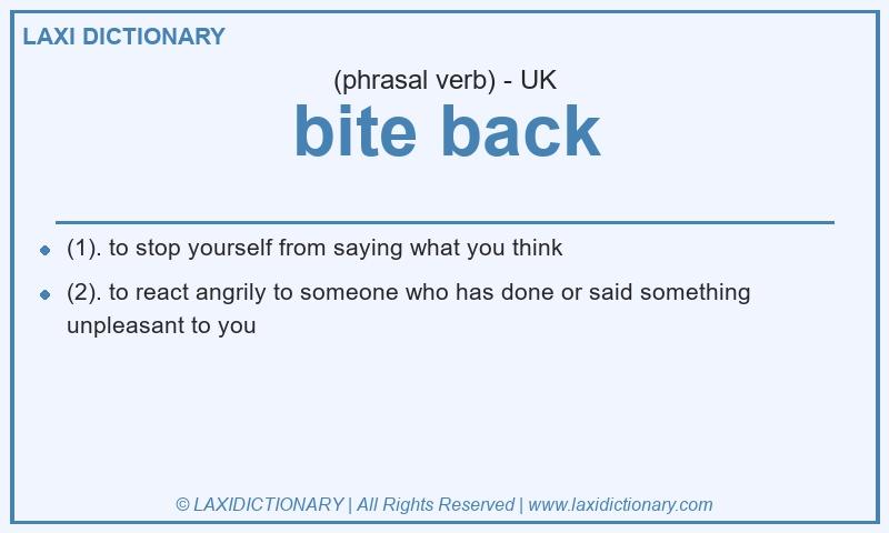 Definition bite back in British English