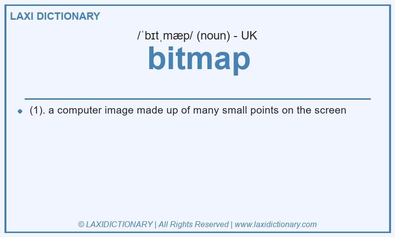 Definition bitmap in British English