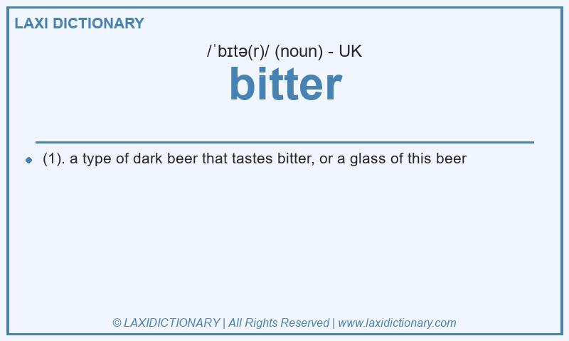 Definition bitter in British English