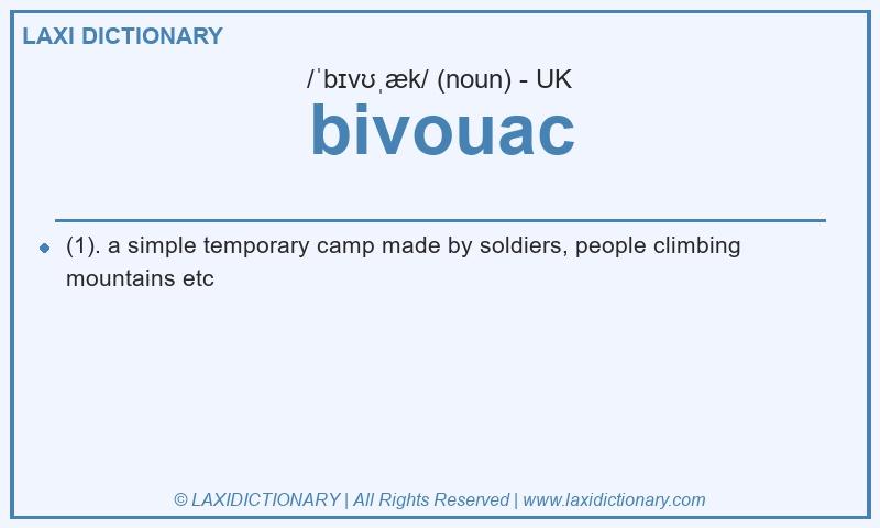 Definition bivouac in British English