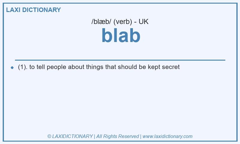 Definition blab in British English
