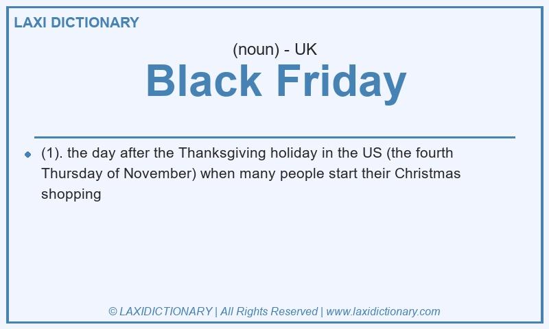 Definition Black Friday in British English