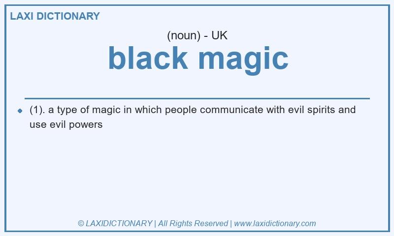 Definition black magic in British English