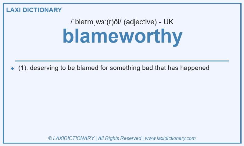 Definition blameworthy in British English