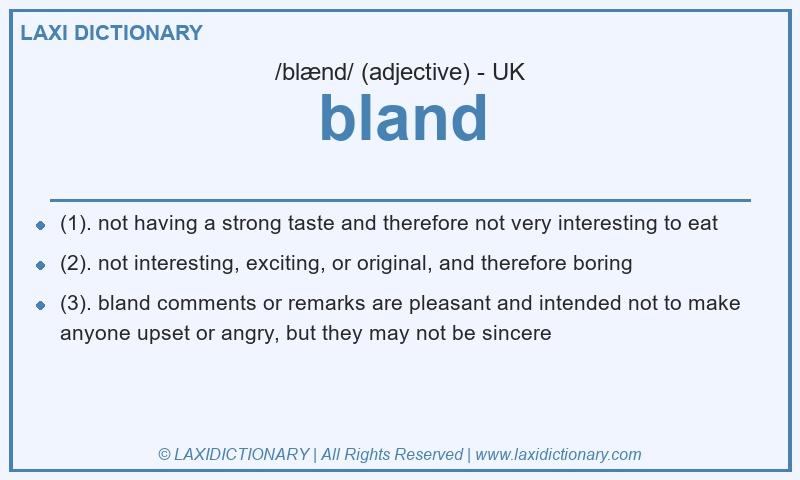 Definition bland in British English