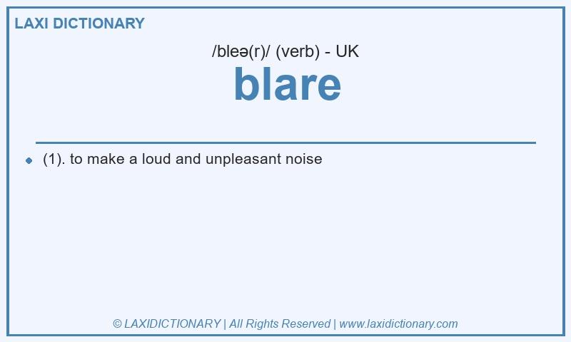 Definition blare in British English