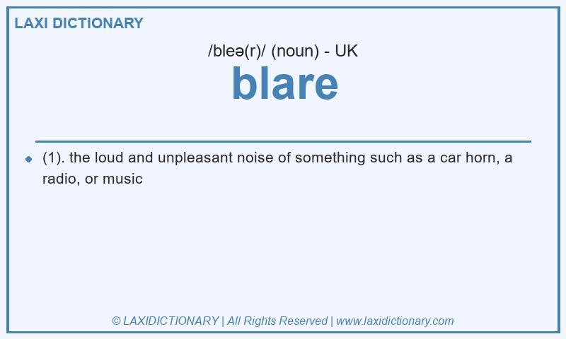 Definition blare in British English
