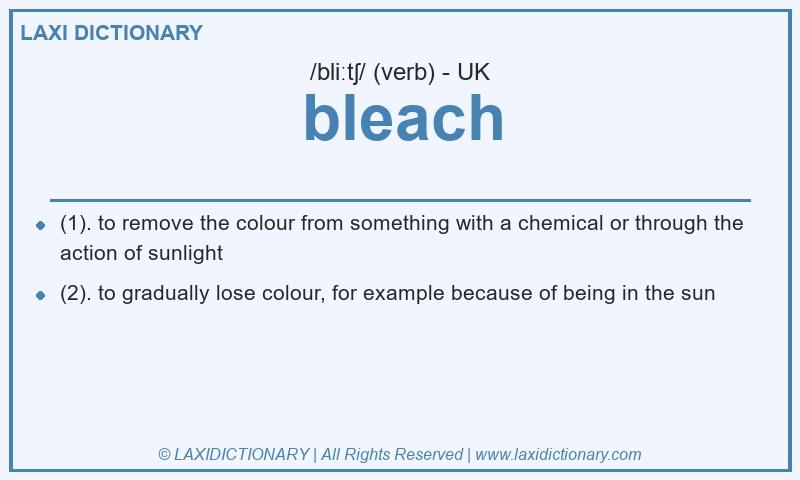 Definition bleach in British English