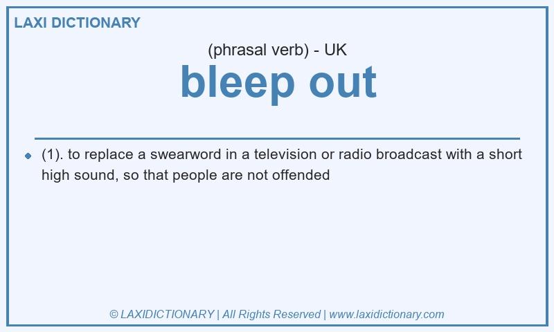 Definition bleep out in British English