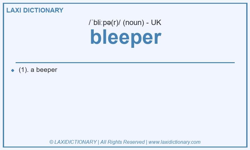 Definition bleeper in British English