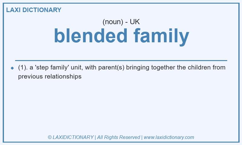 Definition blended family in British English