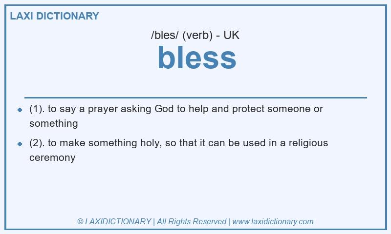 Definition bless in British English
