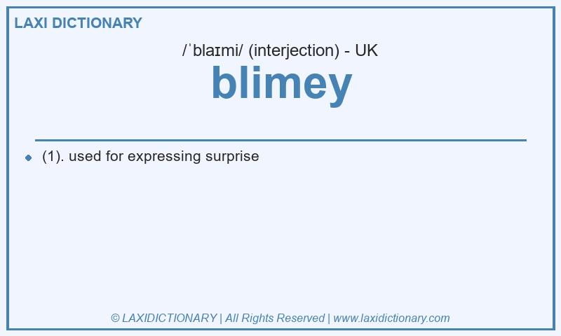 Definition blimey in British English