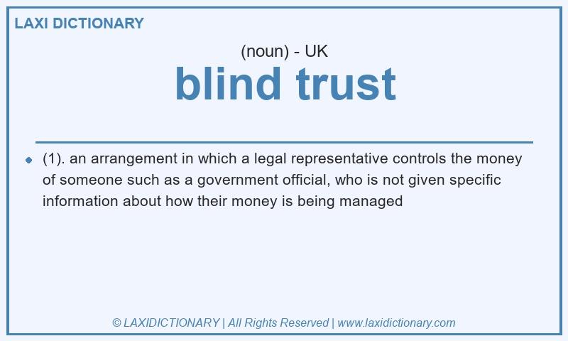 Definition blind trust in British English