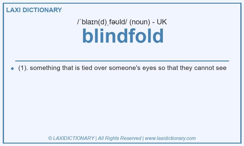 Definition blindfold in British English