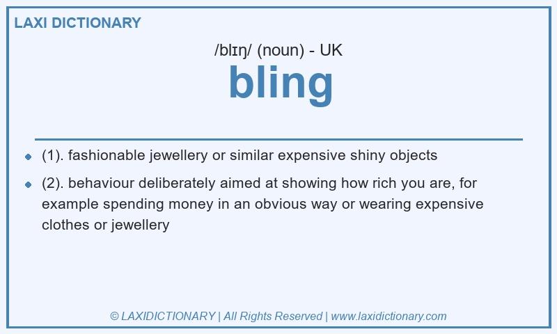 Definition bling in British English