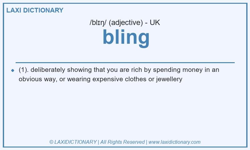 Definition bling in British English