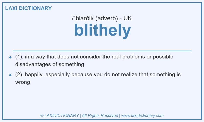 Definition blithely in British English