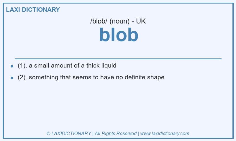 Definition blob in British English