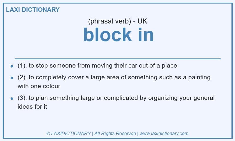 Definition block in in British English