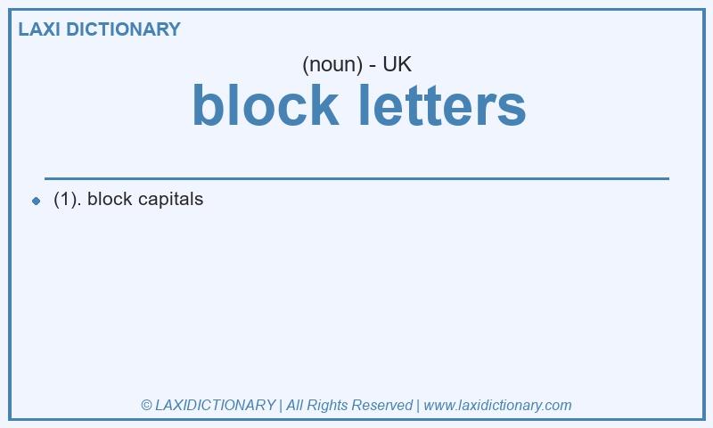 Definition block letters in British English