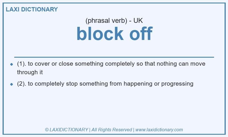 Definition block off in British English