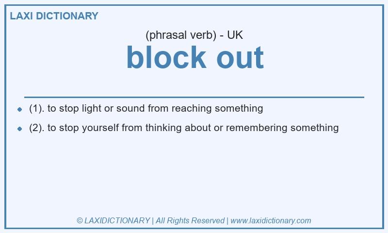 Definition block out in British English