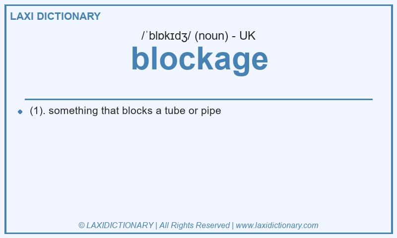 Definition blockage in British English