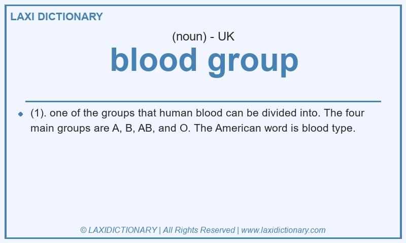Definition blood group in British English