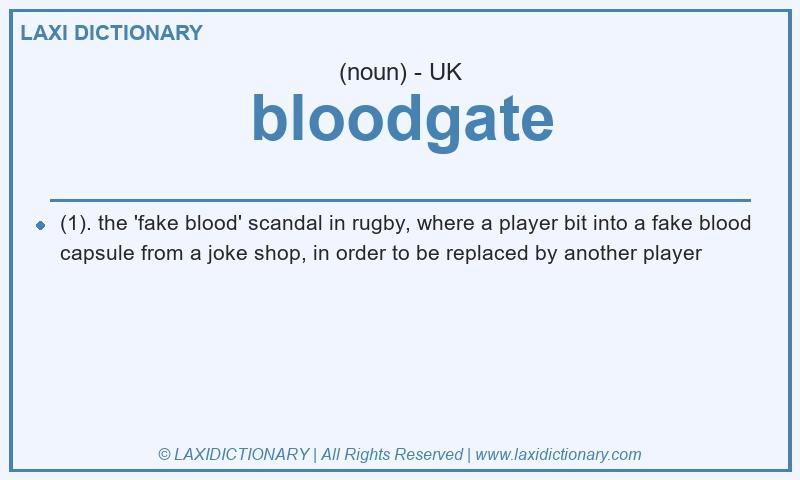 Definition bloodgate in British English