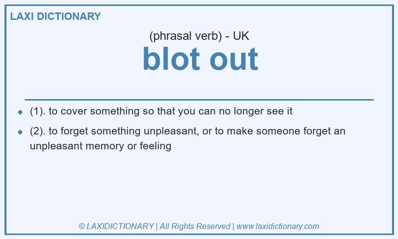 Definition blot out in British English