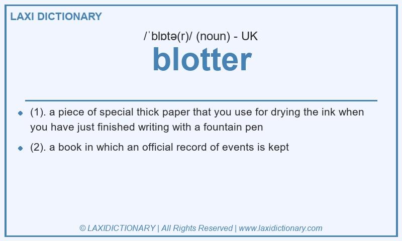 Definition blotter in British English