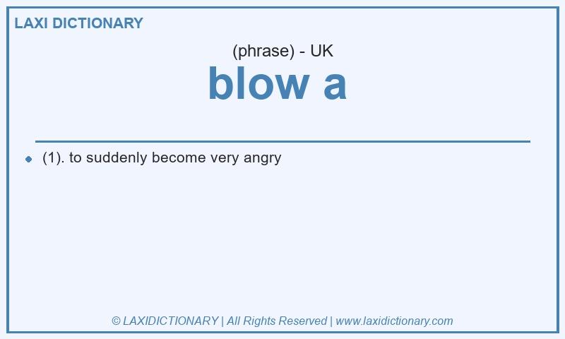Definition blow a  in British English
