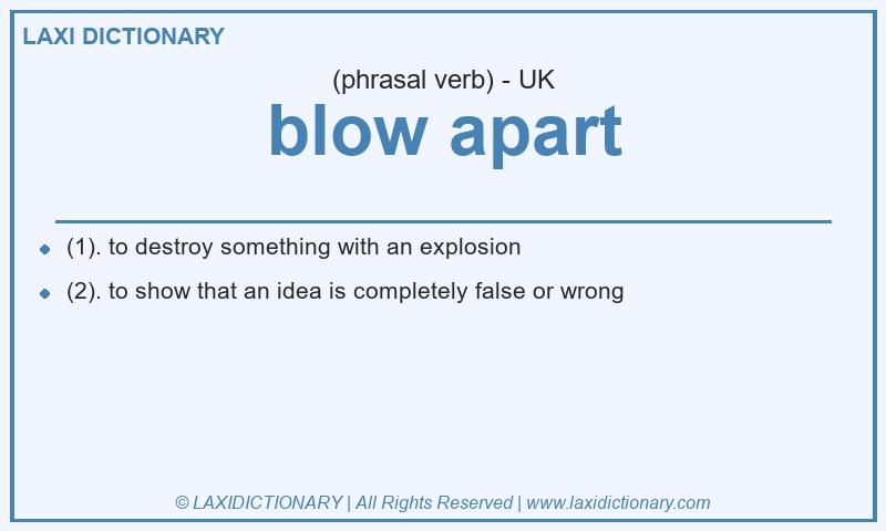 Definition blow apart in British English