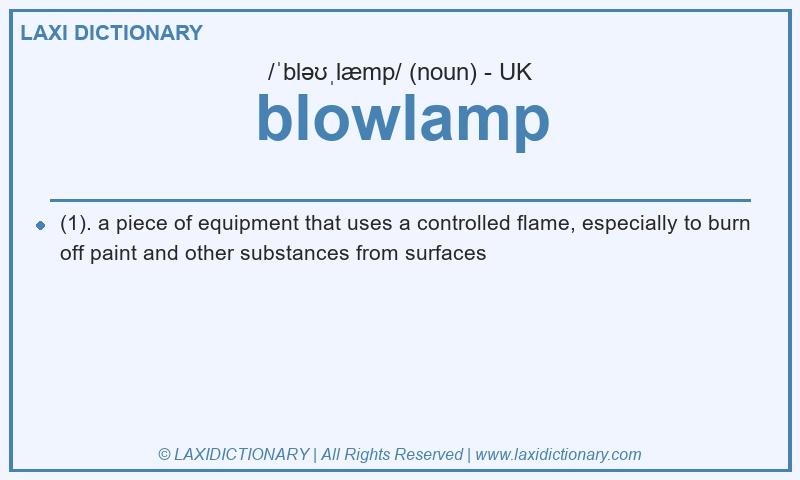 Definition blowlamp in British English