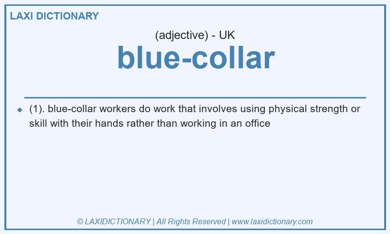 Definition blue-collar in British English