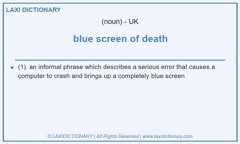 Definition blue screen of death in British English
