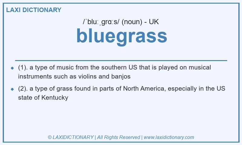Definition bluegrass in British English