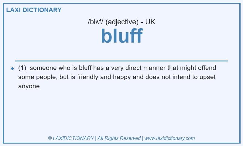 Definition bluff in British English