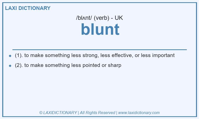 Definition blunt in British English