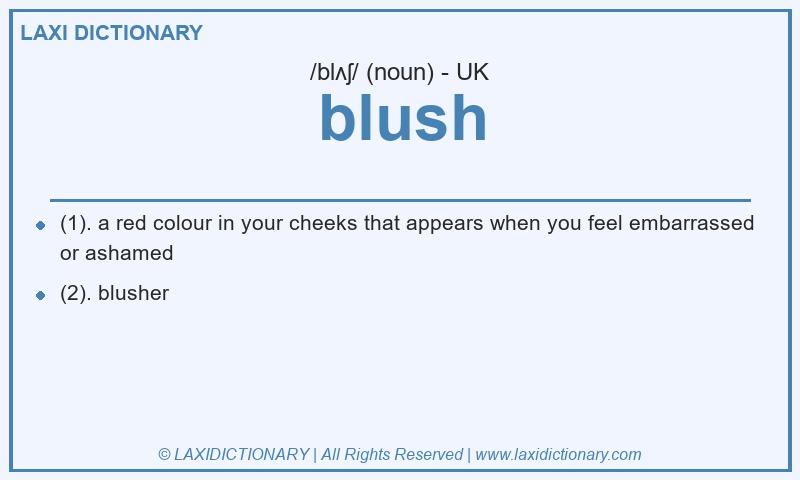 Definition blush in British English