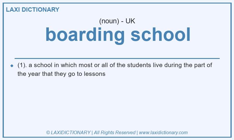 Definition boarding school in British English